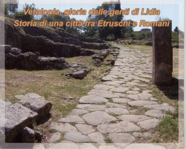 Vetulonia, gloria delle genti di Lidia Vetulonia, gloria delle genti di Lidia