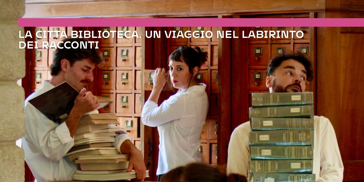 La città biblioteca. Un viaggio nel labirinto dei racconti 
